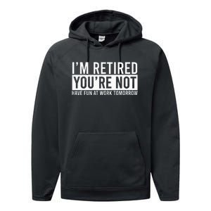 Retirement Gifts Humorous Retirement Performance Fleece Hoodie