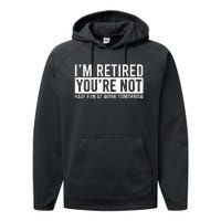 Retirement Gifts Humorous Retirement Performance Fleece Hoodie