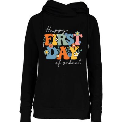 Retro Groovy Happy First Day Of School For Teacher & Student Womens Funnel Neck Pullover Hood