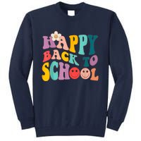 Retro Groovy Happy First Day Of School Back To School Gifts Tall Sweatshirt