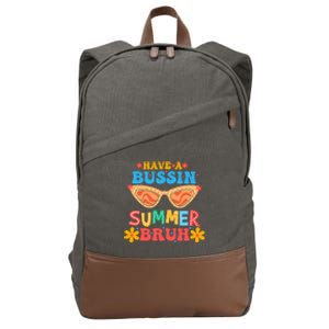 Retro Groovy Have A Bussin Summer Bruh End Of School Great Gift Cotton Canvas Backpack