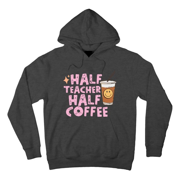 Retro Groovy Half Teacher Half Coffee Happy Teachers Day Hoodie