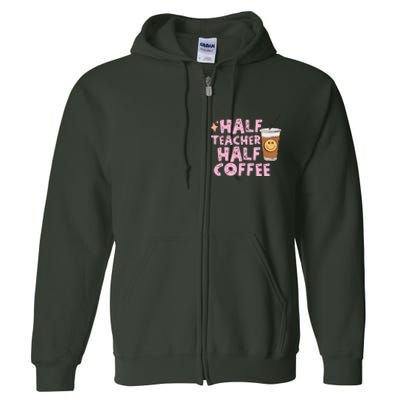 Retro Groovy Half Teacher Half Coffee Happy Teachers Day Full Zip Hoodie