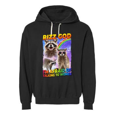 Rizz God IM Afraid Of Talking To Women Garment-Dyed Fleece Hoodie