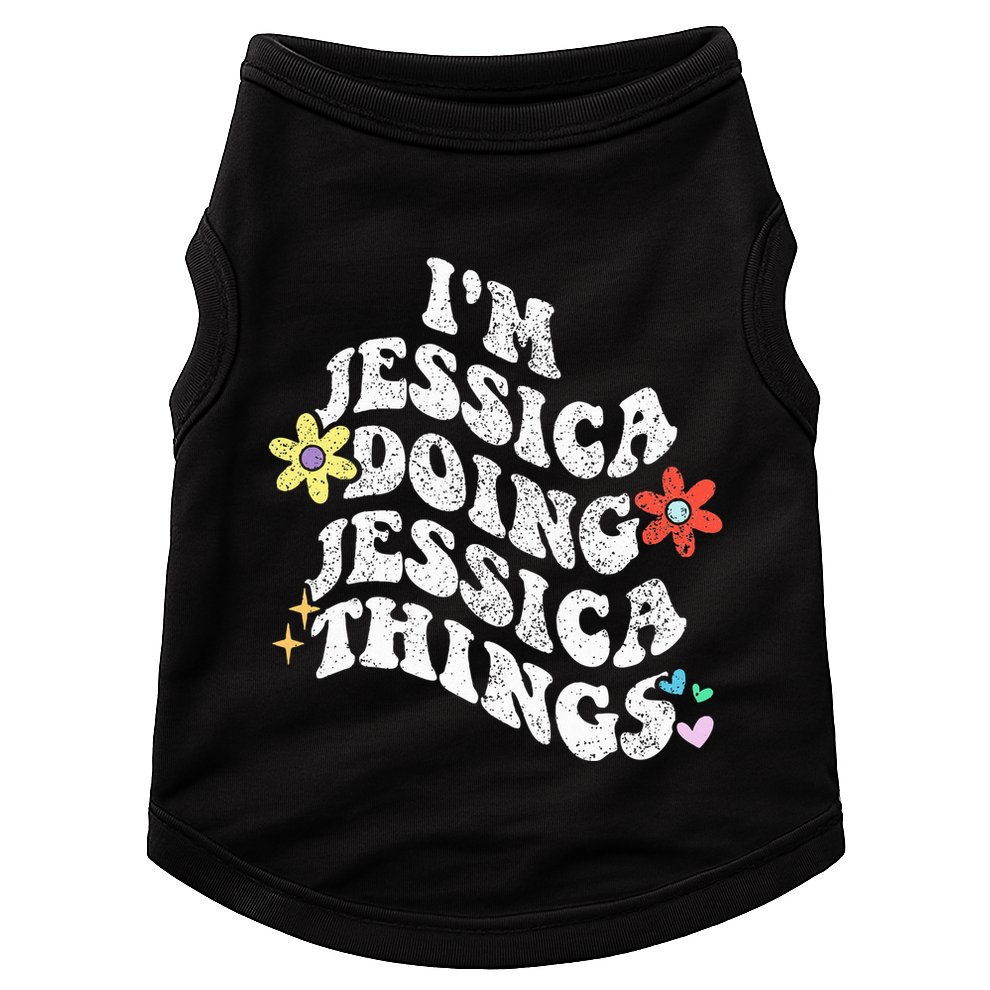 Retro Groovy Im Jessica Doing Jessica Things Funny MotherS Doggie Tank