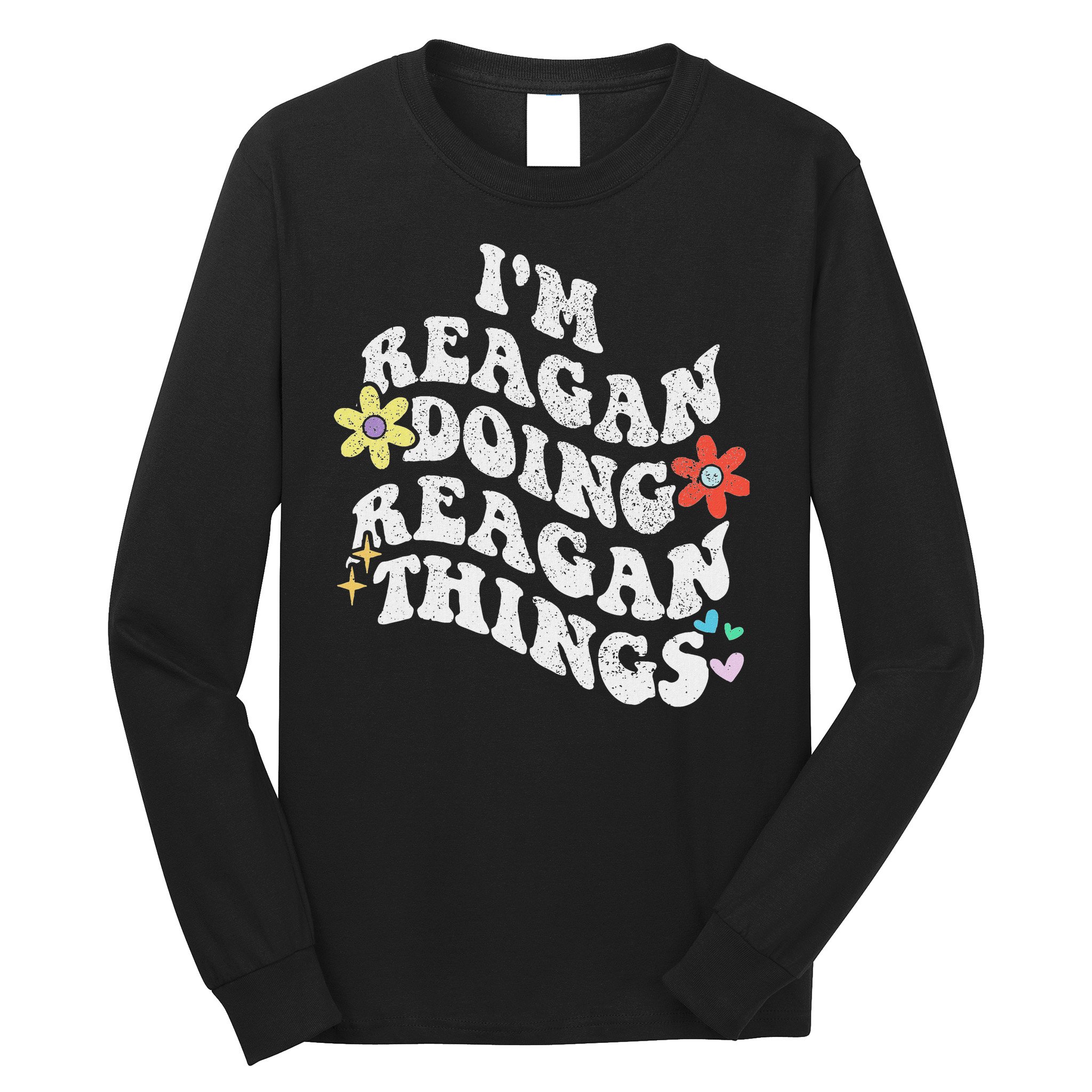 Retro Groovy Im Reagan Doing Reagan Things Funny Mother's Long Sleeve Shirt