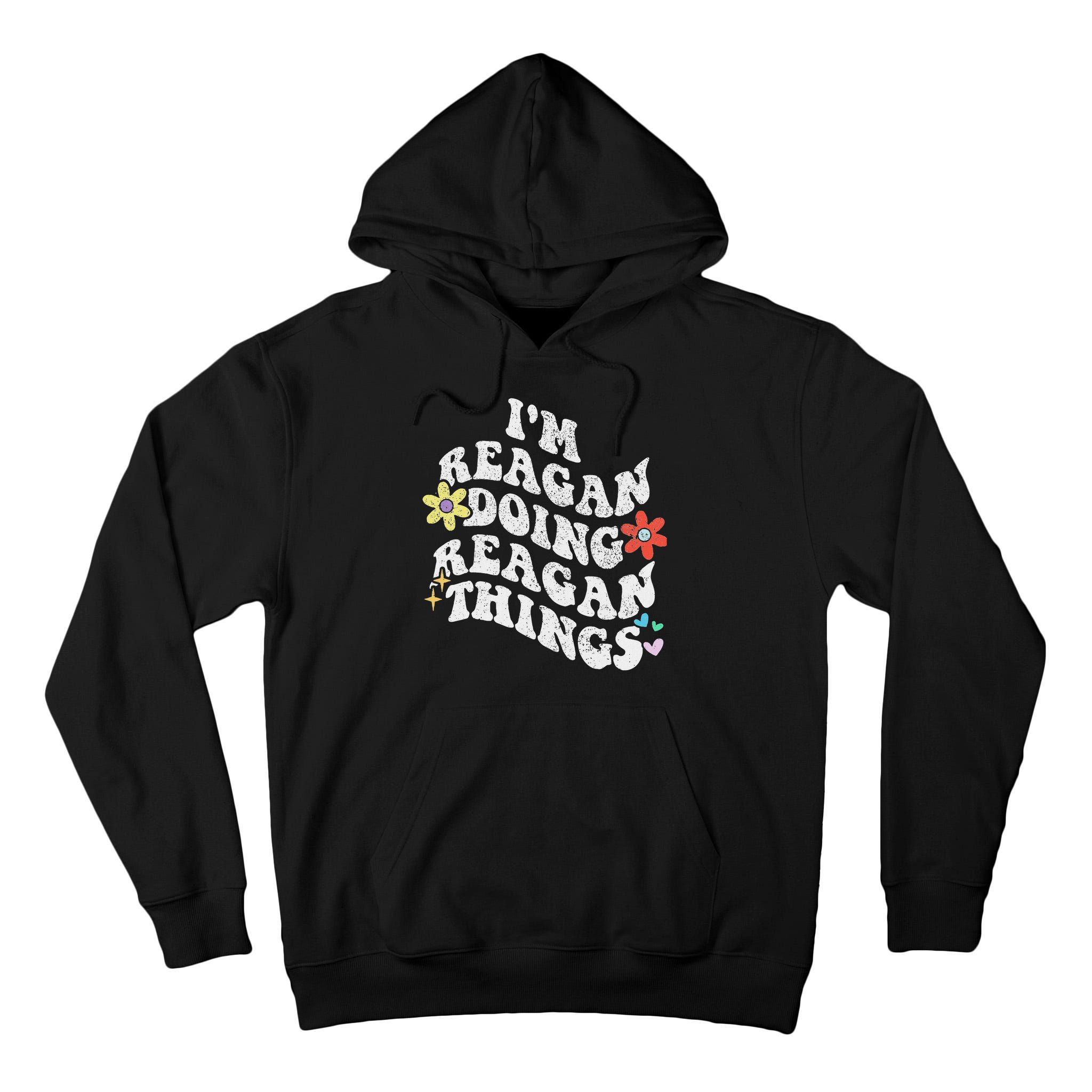Retro Groovy Im Reagan Doing Reagan Things Funny Mother's Tall Hoodie