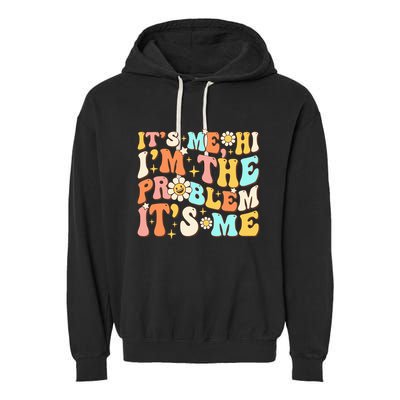 Retro Groovy I'm A Problem Sarcasm Humor Funny Cute Garment-Dyed Fleece Hoodie