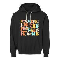 Retro Groovy I'm A Problem Sarcasm Humor Funny Cute Garment-Dyed Fleece Hoodie