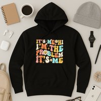 Retro Groovy I'm A Problem Sarcasm Humor Funny Cute Hoodie