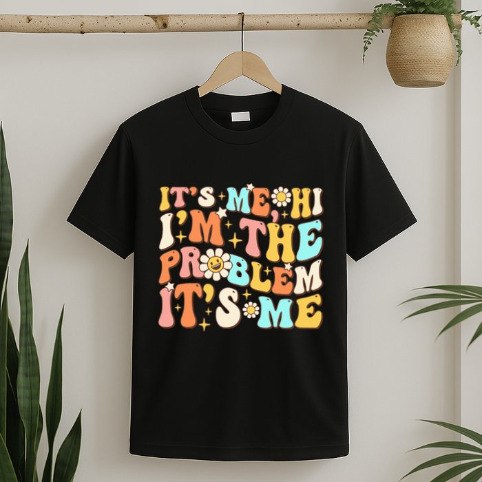 Retro Groovy I'm A Problem Sarcasm Humor Funny Cute T-Shirt
