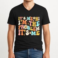 Retro Groovy I'm A Problem Sarcasm Humor Funny Cute V-Neck T-Shirt