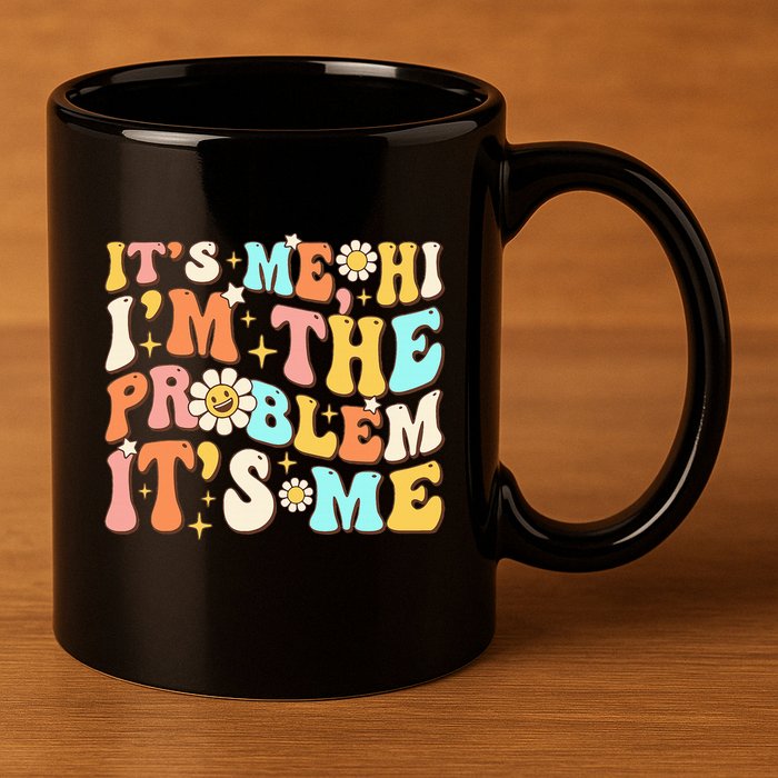 Retro Groovy I'm A Problem Sarcasm Humor Funny Cute 11oz C Handle Ceramic Mug