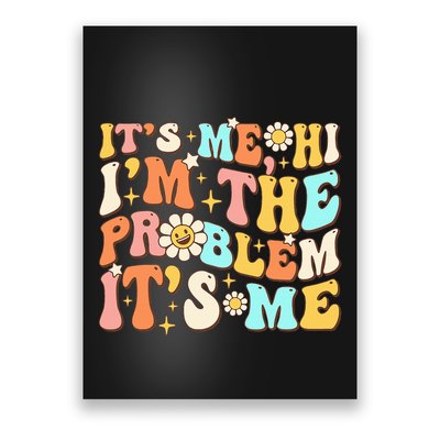 Retro Groovy I'm A Problem Sarcasm Humor Funny Cute Poster