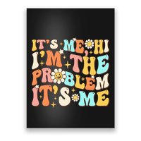 Retro Groovy I'm A Problem Sarcasm Humor Funny Cute Poster