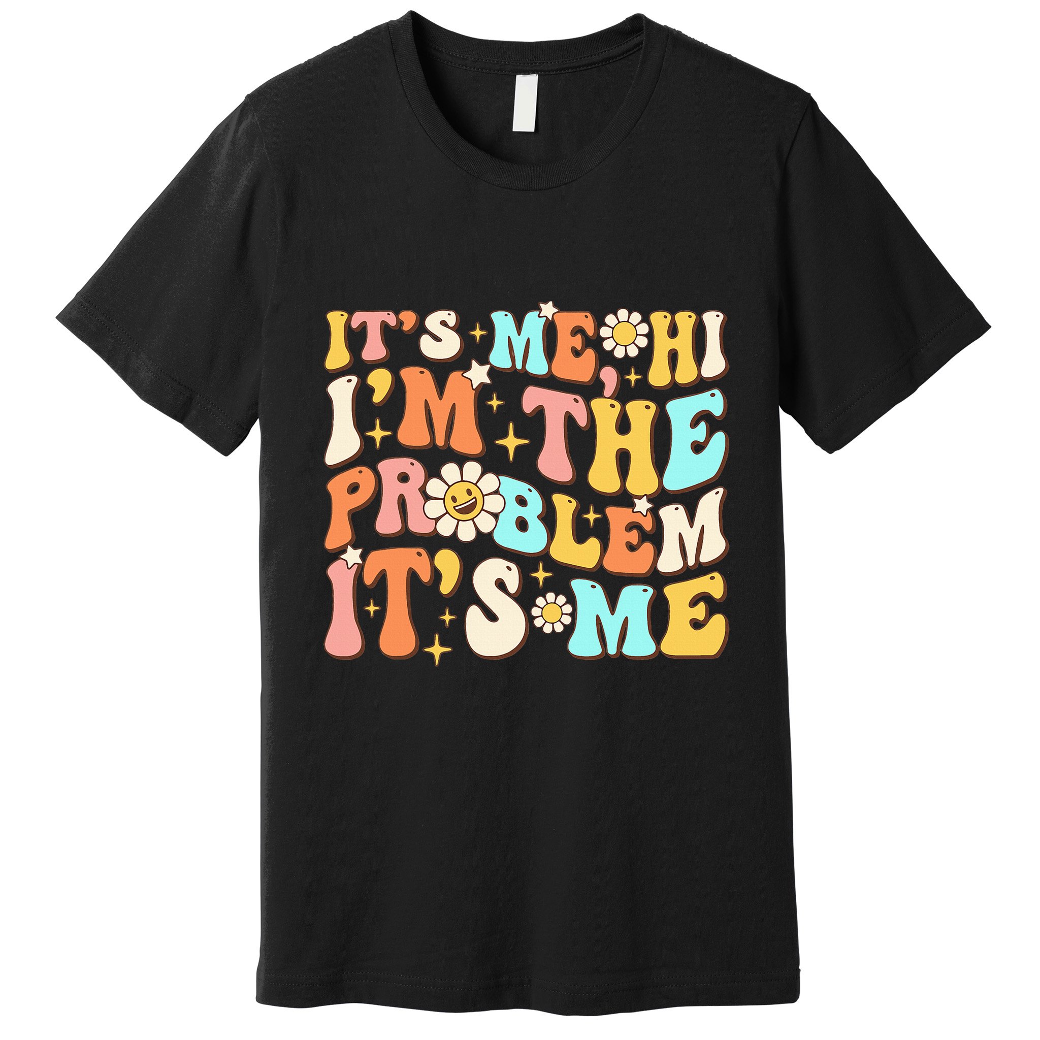 Retro Groovy I'm A Problem Sarcasm Humor Funny Cute Premium T-Shirt