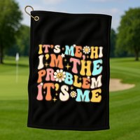 Retro Groovy I'm A Problem Sarcasm Humor Funny Cute Golf Towel