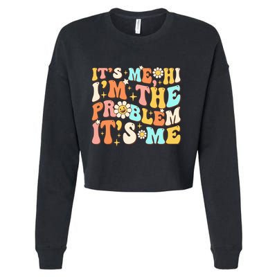 Retro Groovy I'm A Problem Sarcasm Humor Funny Cute Cropped Pullover Crew