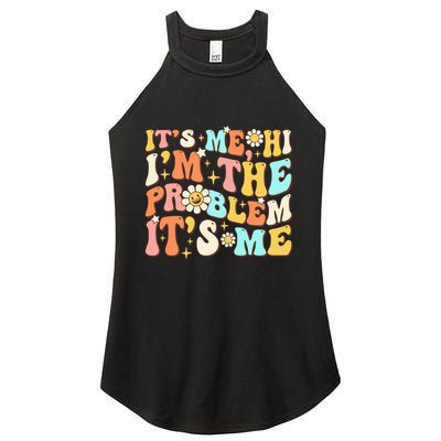 Retro Groovy I'm A Problem Sarcasm Humor Funny Cute Women's Perfect Tri Rocker Tank
