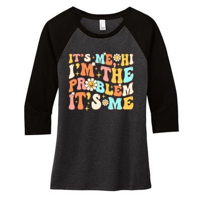 Retro Groovy I'm A Problem Sarcasm Humor Funny Cute Women's Tri-Blend 3/4-Sleeve Raglan Shirt