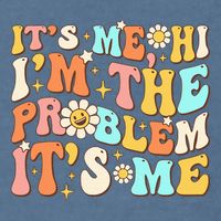 Retro Groovy I'm A Problem Sarcasm Humor Funny Cute Garment-Dyed Sweatshirt