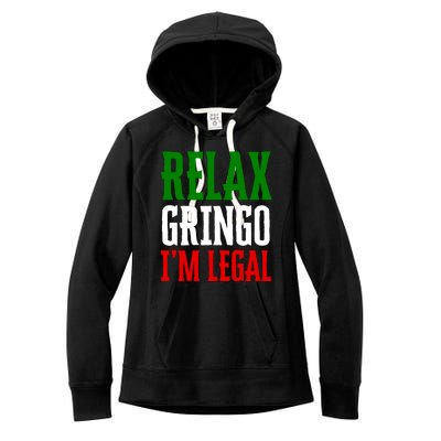 Relax Gringo IM Legal Women's Fleece Hoodie