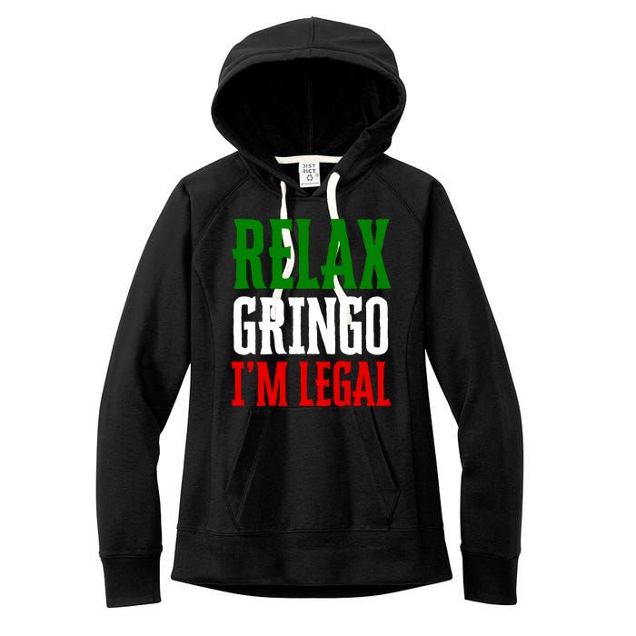 Relax Gringo IM Legal Women's Fleece Hoodie