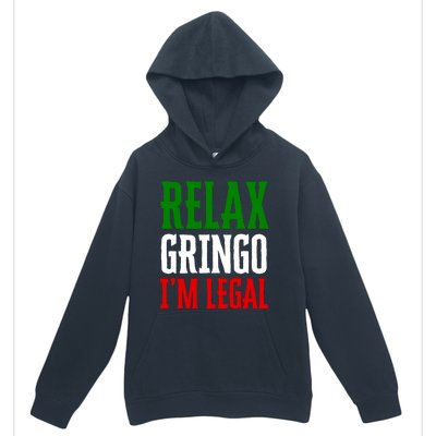 Relax Gringo IM Legal Urban Pullover Hoodie