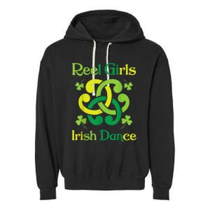 Reel Girl Irish Dance - Irish Dancer Ceili Reel Dance Garment-Dyed Fleece Hoodie