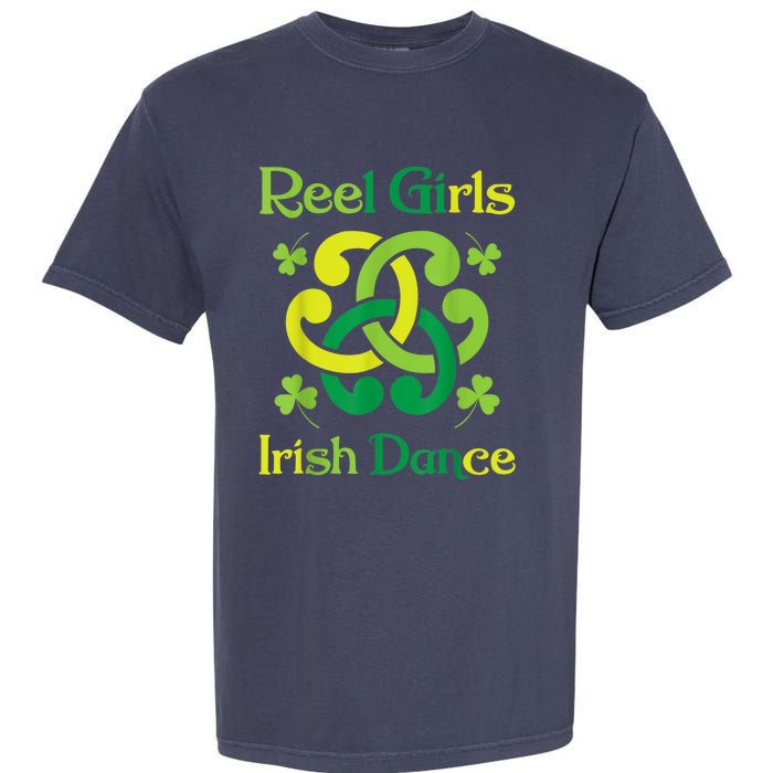 Reel Girl Irish Dance - Irish Dancer Ceili Reel Dance Garment-Dyed Heavyweight T-Shirt