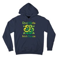 Reel Girl Irish Dance - Irish Dancer Ceili Reel Dance Hoodie