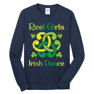 Reel Girl Irish Dance - Irish Dancer Ceili Reel Dance Tall Long Sleeve T-Shirt