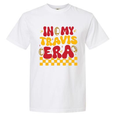 Retro Groovy In My Travis Era Garment-Dyed Heavyweight T-Shirt