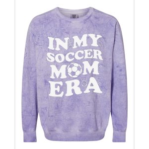 Retro Groovy In My Soccer Mom Era MotherS Day Soccer Mama Colorblast Crewneck Sweatshirt