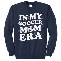 Retro Groovy In My Soccer Mom Era MotherS Day Soccer Mama Sweatshirt