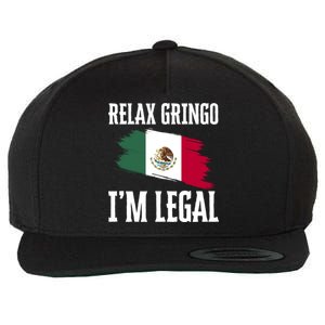 Relax Gringo Im Legal Funny Wool Snapback Cap