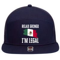 Relax Gringo Im Legal Funny 7 Panel Mesh Trucker Snapback Hat