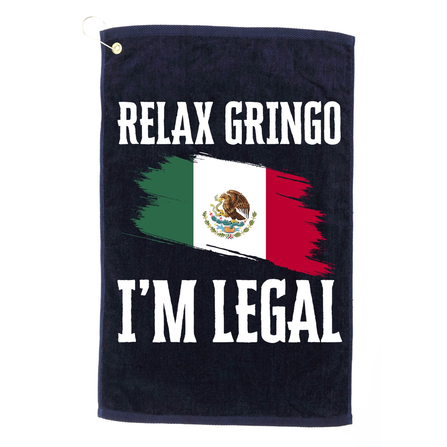 Relax Gringo Im Legal Funny Golf Towel