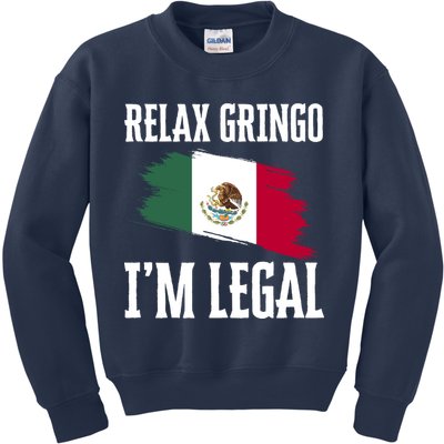 Relax Gringo Im Legal Funny Kids Sweatshirt