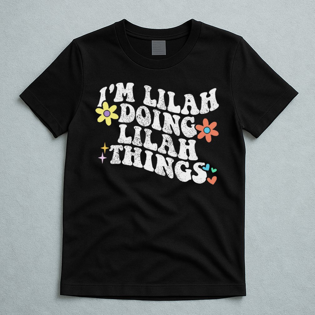 Retro Groovy Im Lilah Doing Lilah Things Funny Mother's Day T-Shirt