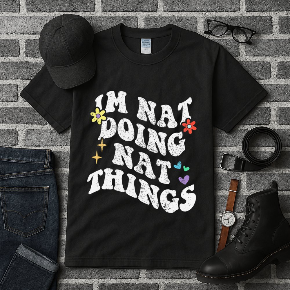 Retro Groovy Im Nat Doing Nat Things Funny MotherS Day Tall T-Shirt
