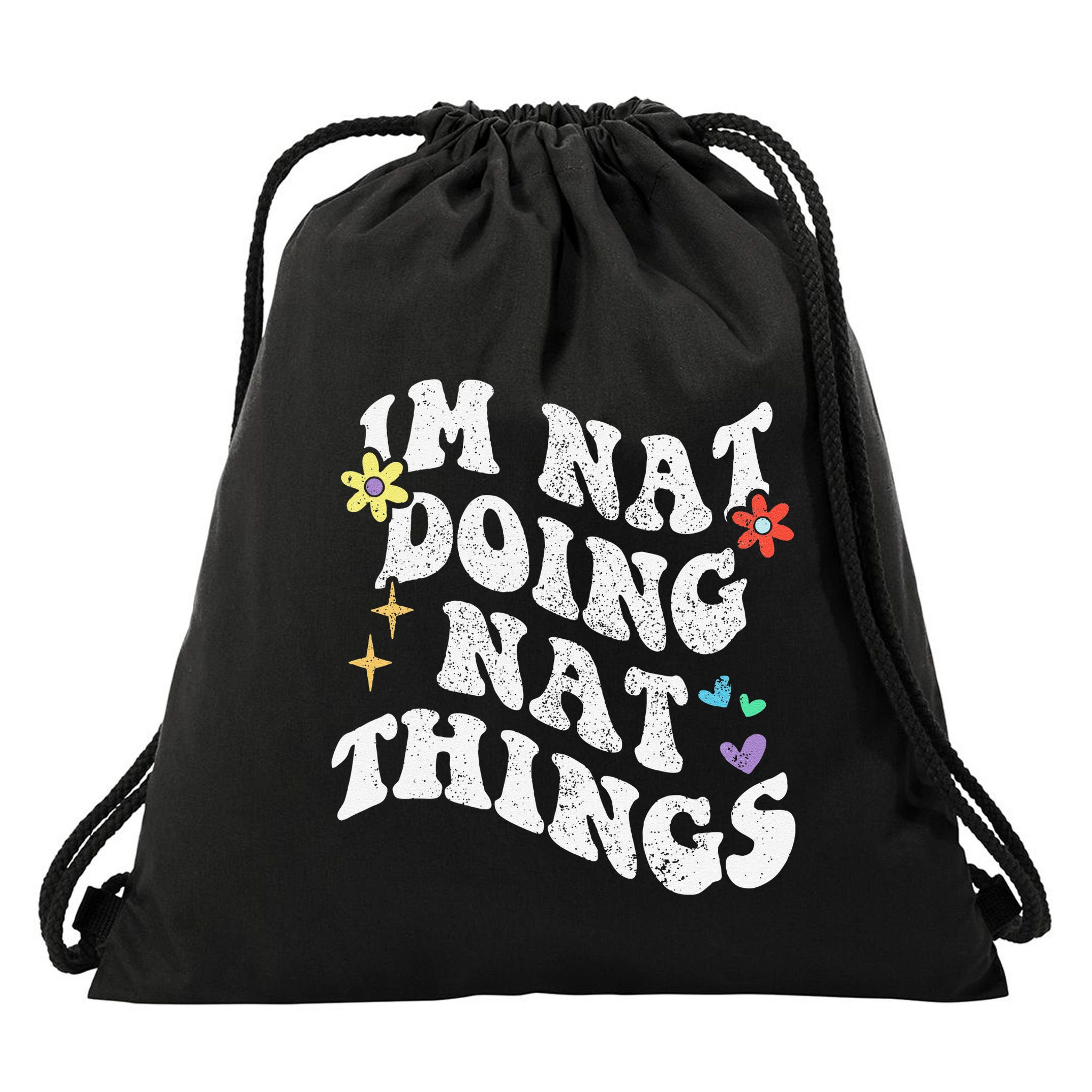 Retro Groovy Im Nat Doing Nat Things Funny MotherS Day Drawstring Bag