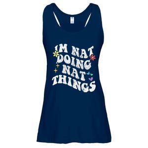 Retro Groovy Im Nat Doing Nat Things Funny MotherS Day Ladies Essential Flowy Tank