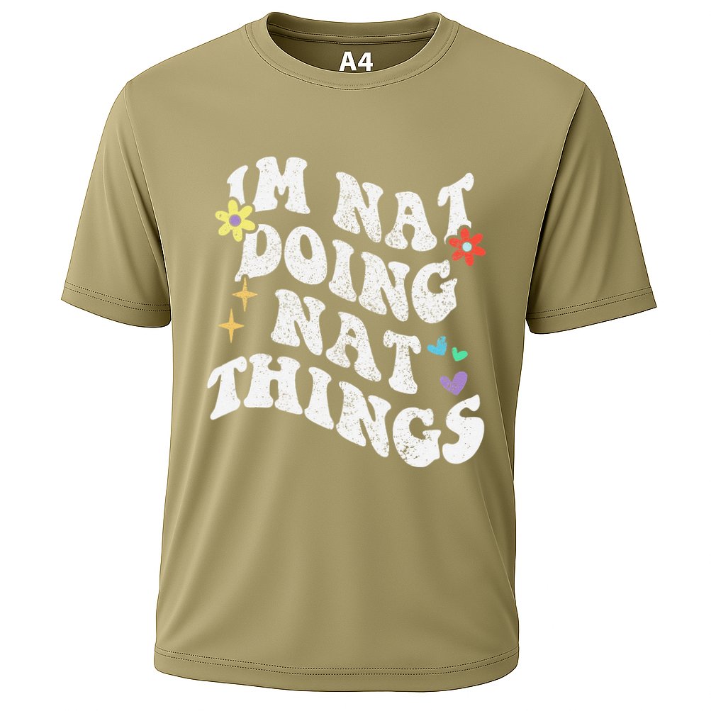 Retro Groovy Im Nat Doing Nat Things Funny MotherS Day Cooling Performance Crew T-Shirt