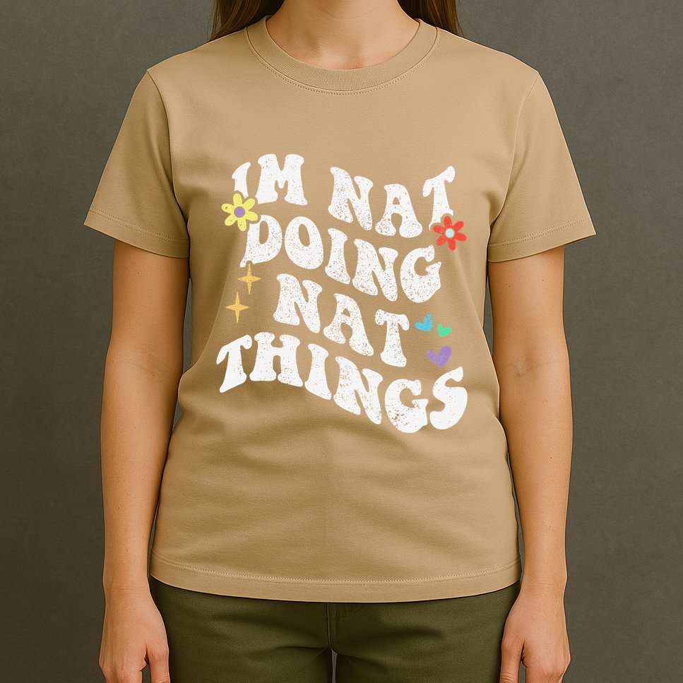Retro Groovy Im Nat Doing Nat Things Funny MotherS Day T-Shirt