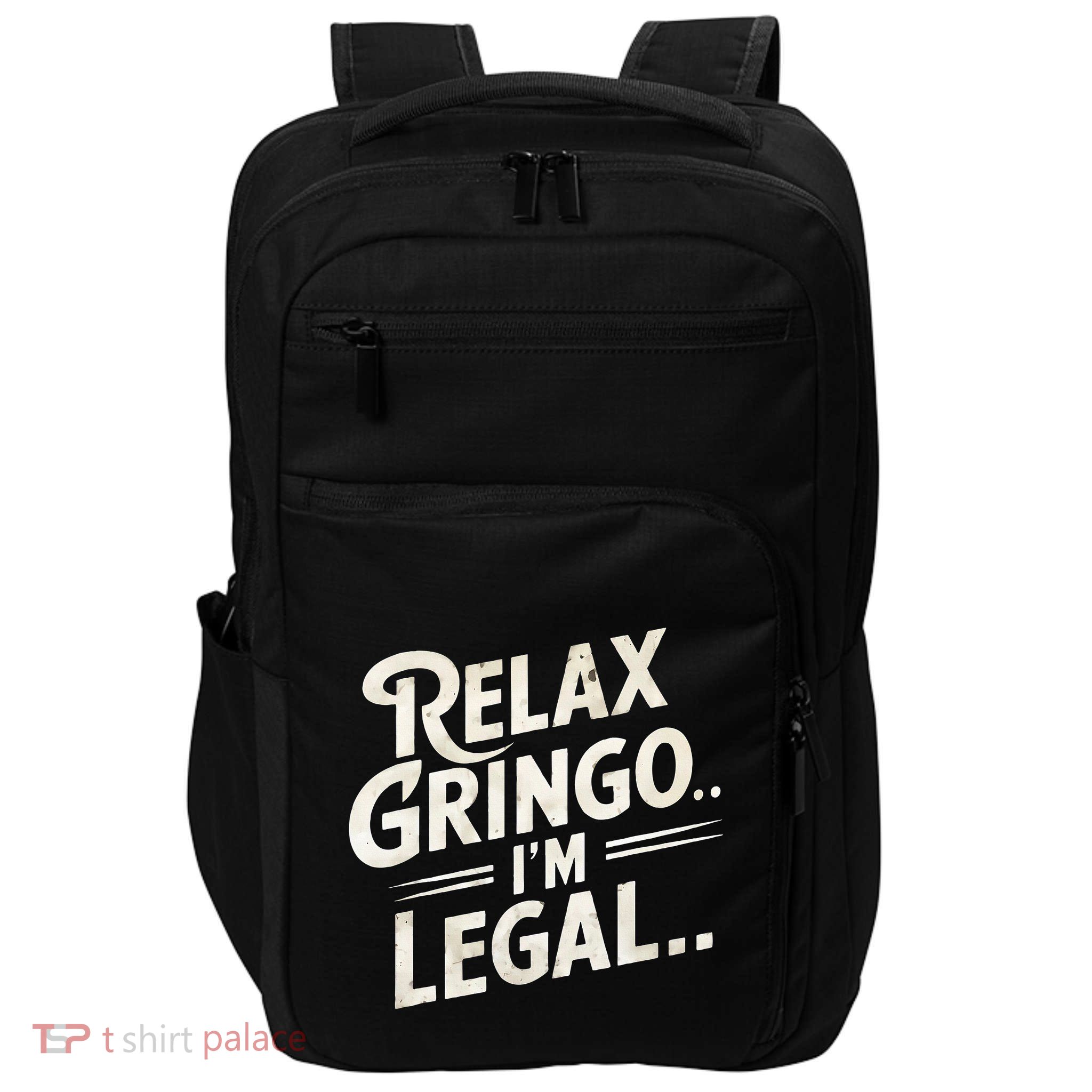 Relax Gringo Im Legal Impact Tech Backpack