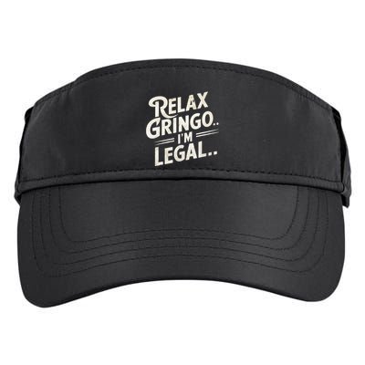 Relax Gringo Im Legal Adult Drive Performance Visor