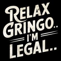 Relax Gringo Im Legal Drawstring Bag