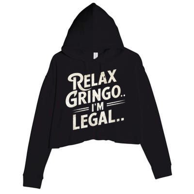 Relax Gringo Im Legal Crop Fleece Hoodie