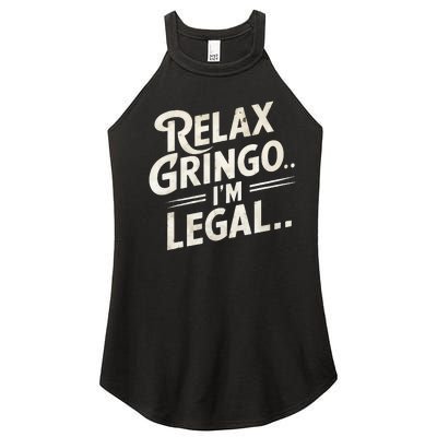 Relax Gringo Im Legal Women's Perfect Tri Rocker Tank